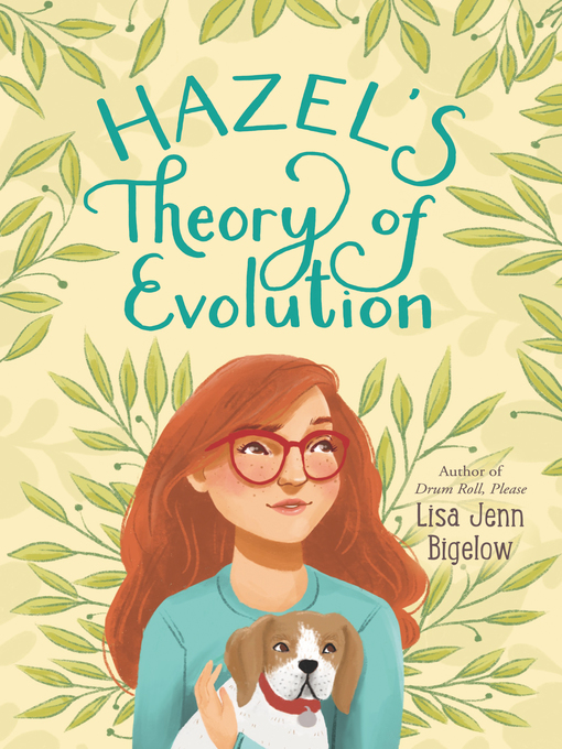 Title details for Hazel's Theory of Evolution by Lisa Jenn Bigelow - Wait list